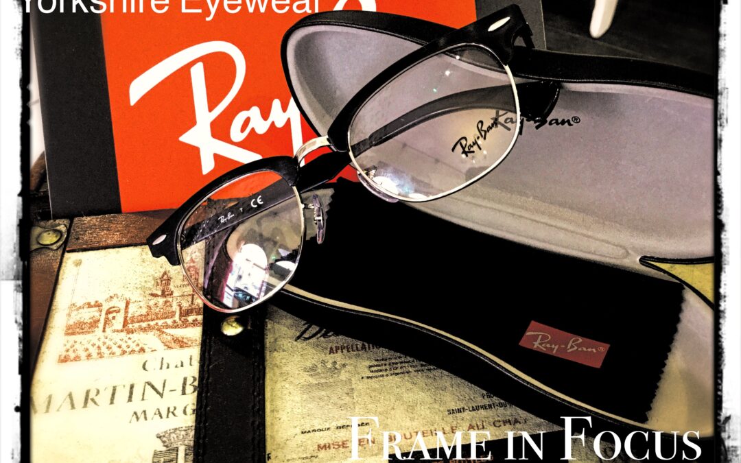 Frame in Focus: Ray-Ban
